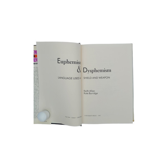 Euphemism and‎ Dysphemism: Language Used as Shield and Weapon Hardcover Book - Picture 5 of 8